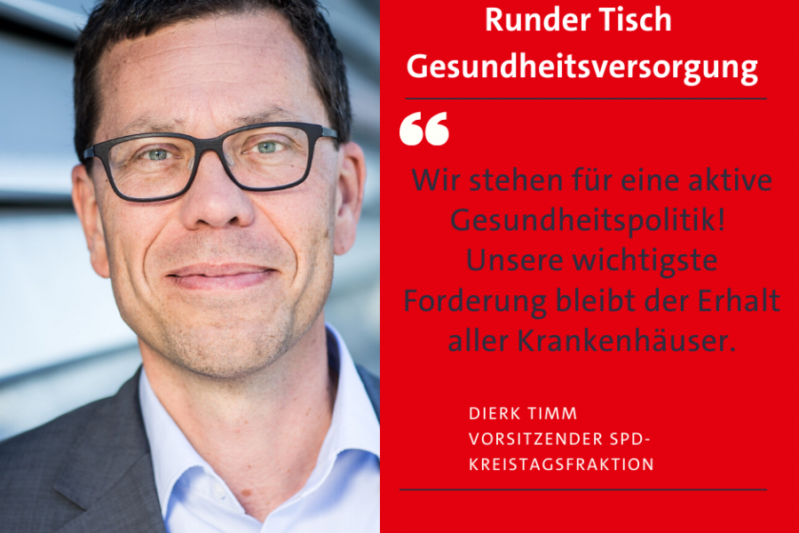 Dierk Timm zum erfolgreichen Runden Tisch Gesundheitsversorgung: Wir stehen für eine aktive Gesundheitspolitik!