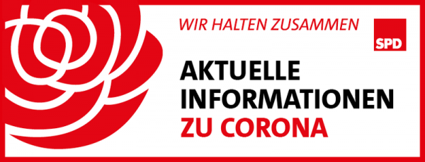 SPD Rose mit Text: Aktuelle Informationen zu Corona