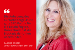 Sharepic: Dagmar Andres zur Anhebung des Kurzarbeitergeldes: Die Anhebung ist gute SPD Politik für die Beschäftigten. Unser Druck gegen die union hat gewirkt.